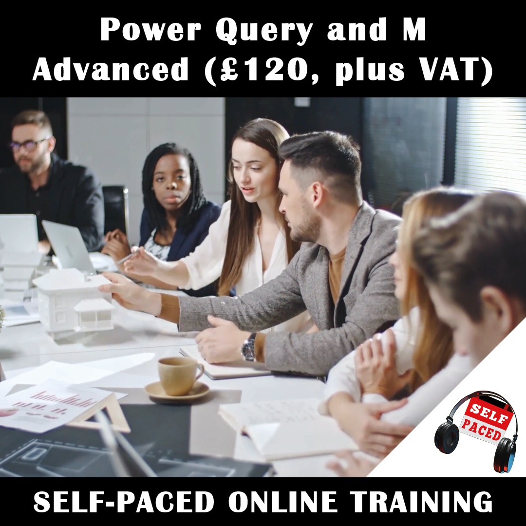 Self-Paced Power Query and M Advanced